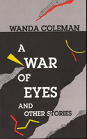 A War of Eyes : and Other Stories