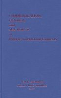 Communication, Gender and Sex Roles in Diverse Interaction Contexts