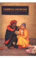 Oriental Medicine: An Illustrated Guide to the Asian Arts of Healing