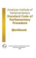 AIP Standard Code of Parliamentary Procedure Workbook