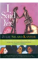 I Said Yes!: Real Life Stories of Students, Teachers and Leaders Saying Yes! to Youth Entrepreneurship in America's Schools