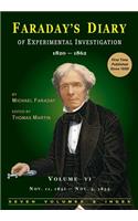 Faraday's Diary of Experimental Investigation - 2nd edition, Vol. 6