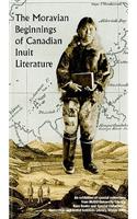 Moravian Beginnings of Canadian Inuit Literature