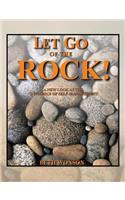 Let Go of the Rock! a New Look at the Dynamics of Self-Management