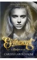Evanescent: A Broken Novel Book Two