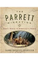 Parrett Migration: Their Story is America's Story