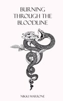 Burning Through the Bloodline
