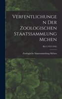 Verfentlichungen Der Zoologischen Staatssammlung Mchen; Bd.3 (1953-1956)