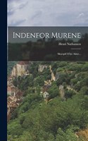 Indenfor Murene