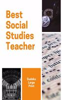 Best Social Studies Teacher Sudoku: 200 Easy Puzzles In Large Print