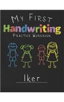 My first Handwriting Practice Workbook Iker
