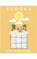 Sudoku per le vacanze: Per principianti e avanzati da facile, medio a difficile - Con soluzioni 9x9