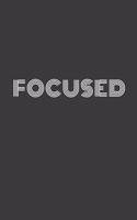 Focused