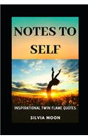 notes to self: Inspirational Twin Flame Quotes