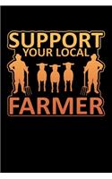 Support Your Local Farmer: 6x9 inch. Dot Grid Paper, 110 page journal