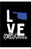 I Love Oklahoma: Notebook Blank Lined College Ruled Journals