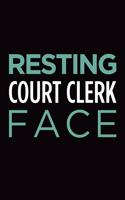 Resting court clerk face: Blank lined novelty office humor themed notebook to write in: With a practical and versatile wide rule interior
