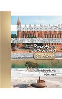 Practice Drawing [Color] - XL Workbook 46