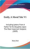 Emily, a Moral Tale V1