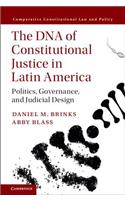 DNA of Constitutional Justice in Latin America