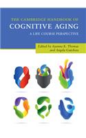 Cambridge Handbook of Cognitive Aging