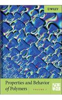 Properties and Behavior of Polymers