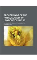 Proceedings of the Royal Society of London Volume 63: (English)