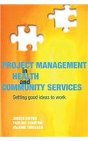 Project Management in Health and Community Services