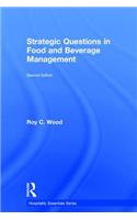 Strategic Questions in Food and Beverage Management
