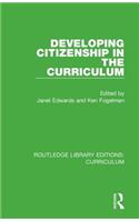 Developing Citizenship in the Curriculum