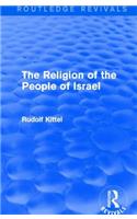 Religion of the People of Israel (Routledge Revivals)