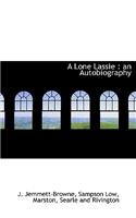A Lone Lassie