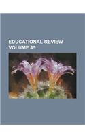 Educational Review Volume 45: (English)
