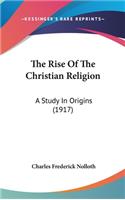 The Rise Of The Christian Religion