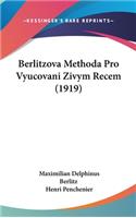 Berlitzova Methoda Pro Vyucovani Zivym Recem (1919)