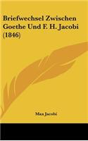 Briefwechsel Zwischen Goethe Und F. H. Jacobi (1846)