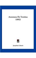 Aventures De Trottino (1892)