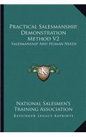 Practical Salesmanship, Demonstration Method V2: Salesmanship and Human Needs