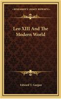 Leo XIII And The Modern World