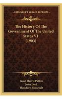 History Of The Government Of The United States V1 (1903)