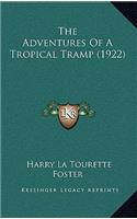 The Adventures of a Tropical Tramp (1922)