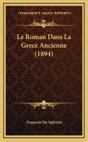 Le Roman Dans La Grece Ancienne (1894)