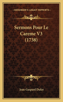 Sermons Pour Le Careme V3 (1738)