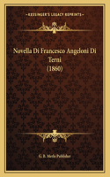 Novella Di Francesco Angeloni Di Terni (1860)