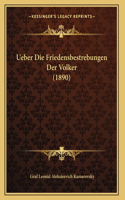 Ueber Die Friedensbestrebungen Der Volker (1890)