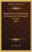 Rapport Fait A L'Academie Royale Des Sciences Sur Un Ouvrage De M. Vicat (1819)