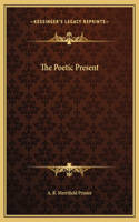 The Poetic Present