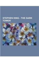 Stephen King - The Dark Tower: Breakers, Discordia, High Speech, Ur, Dinky Earnshaw, Sheemie Ruiz, Ted Brautigan, Arina Yokova, the Dixie Pig, Ka-TET(English)