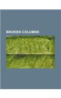 Broken Columns