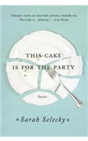 This Cake Is for the Party